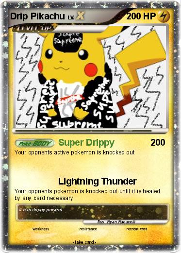 Pokemon Drip Pikachu
