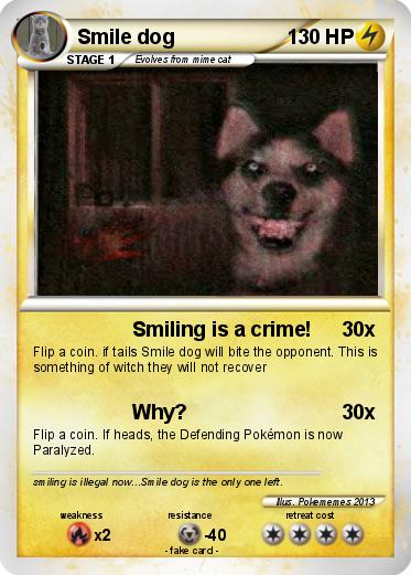 Pokemon Smile dog