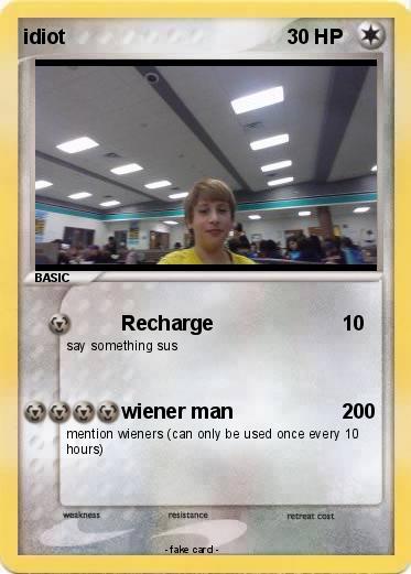 Pokemon idiot