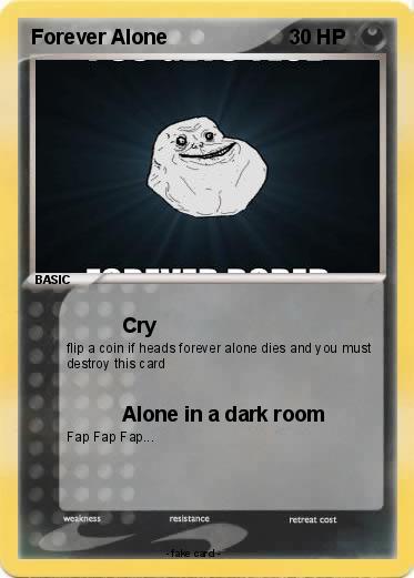 Pokemon Forever Alone