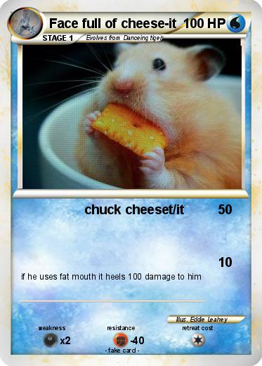 Pokemon Face full of cheese-it