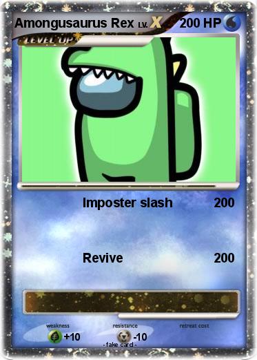 Pokemon Amongusaurus Rex
