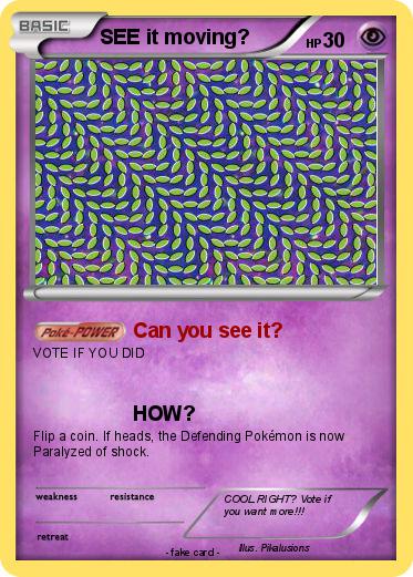 Pokemon SEE it moving?
