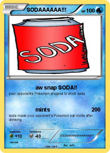 Pokemon SODAAAAAA!!!
