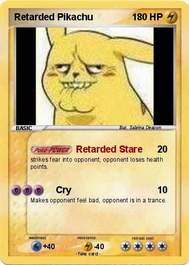 Pokemon Retarded Pikachu