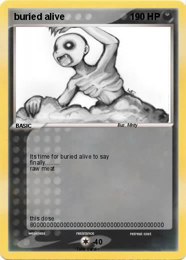 Pokemon buried alive