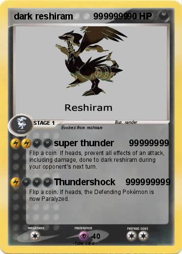 Pokemon dark reshiram        9999999