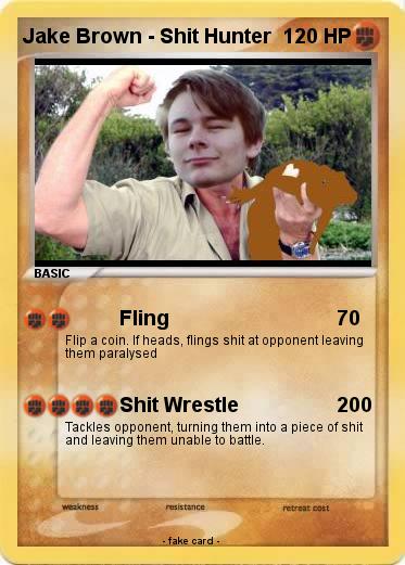 Pokemon Jake Brown - Shit Hunter