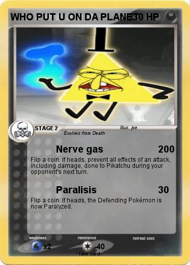 Pokemon WHO PUT U ON DA PLANET