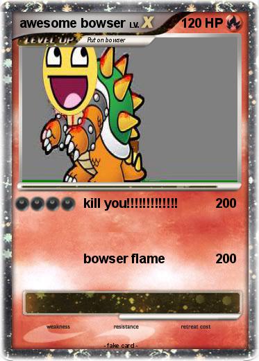 Pokemon awesome bowser