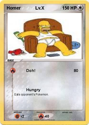 Pokemon Homer            Lv.X