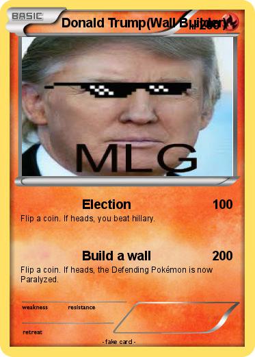 Pokemon Donald Trump(Wall Builder)