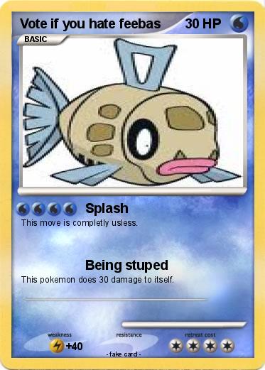 Pokemon Vote if you hate feebas