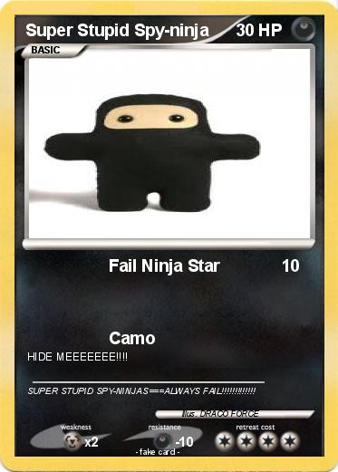 Pokemon Super Stupid Spy-ninja