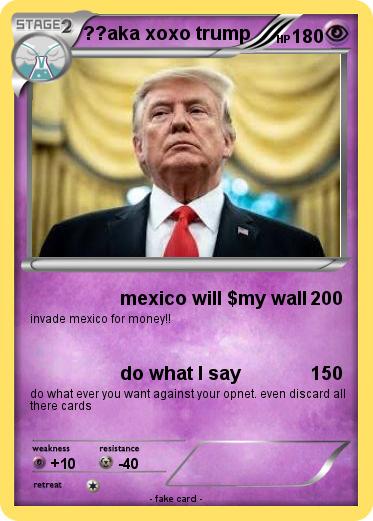 Pokemon ??aka xoxo trump