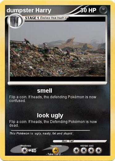 Pokemon dumpster Harry