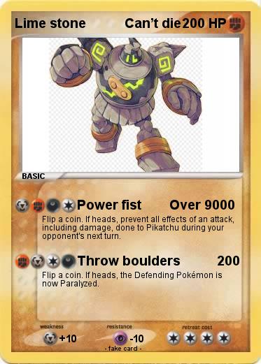 Pokemon Lime stone           Can’t die