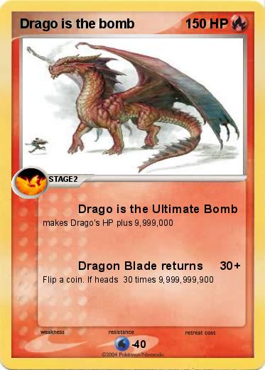 Pokemon Drago is the bomb