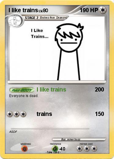 Pokemon I like trains
