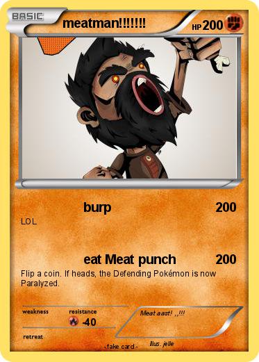 Pokemon meatman!!!!!!!
