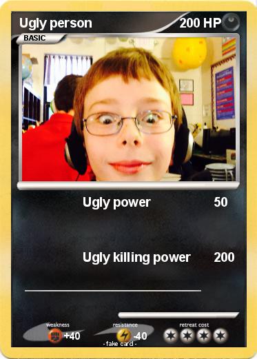 Pokemon Ugly person