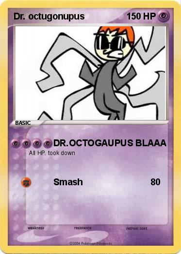 Pokemon Dr. octugonupus