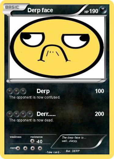 Pokemon Derp face
