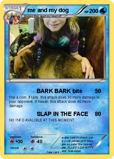 Pokemon me and my dog
