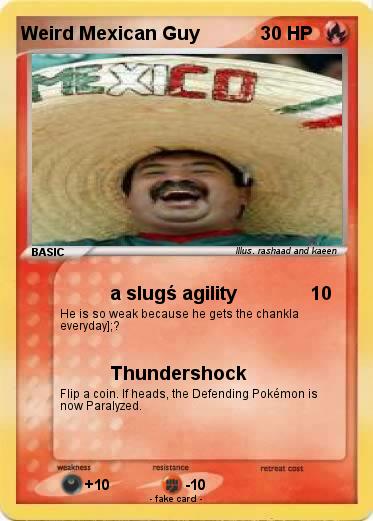 Pokemon Weird Mexican Guy