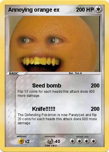 Pokemon Annoying orange ex