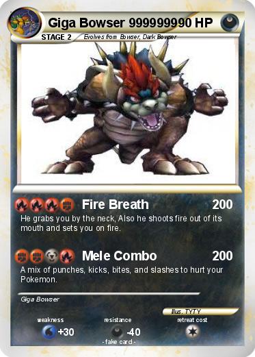 Pokemon Giga Bowser 9999999