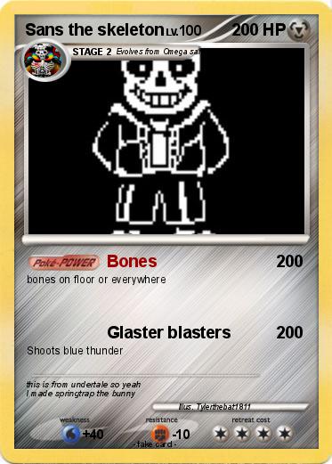 Pokemon Sans the skeleton