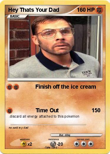 Pokemon Hey Thats Your Dad