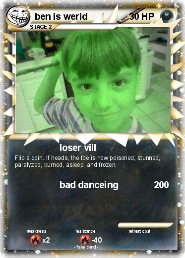 Pokemon ben is werid