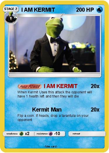 Pokemon I AM KERMIT