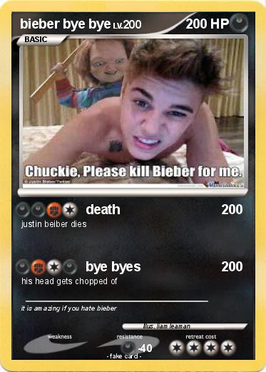 Pokemon bieber bye bye