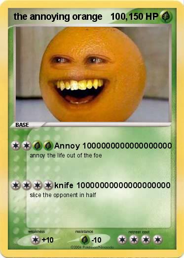Pokemon the annoying orange   100,