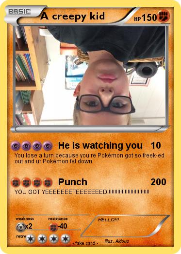 Pokemon A creepy kid