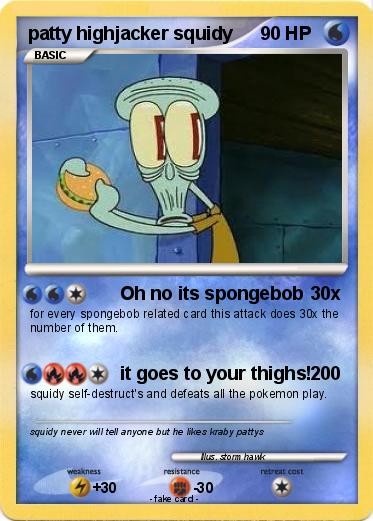 Pokemon patty highjacker squidy