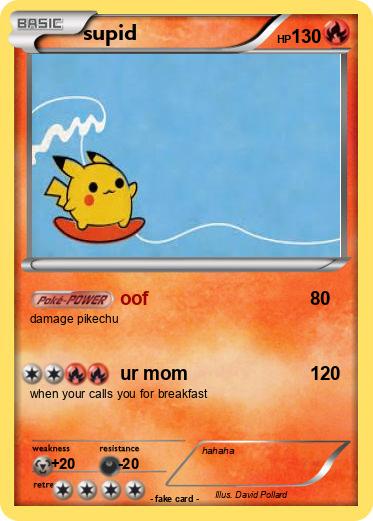 Pokemon supid