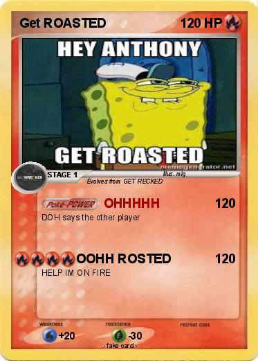 Pokemon Get ROASTED