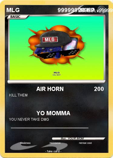 Pokemon MLG                         99999999999