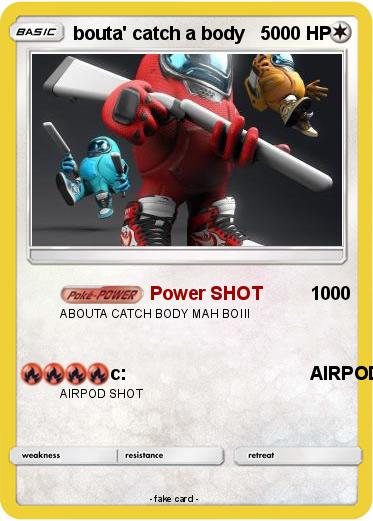 Pokemon bouta' catch a body