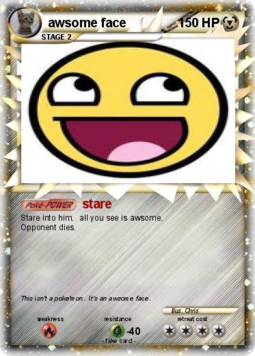 Pokemon awsome face