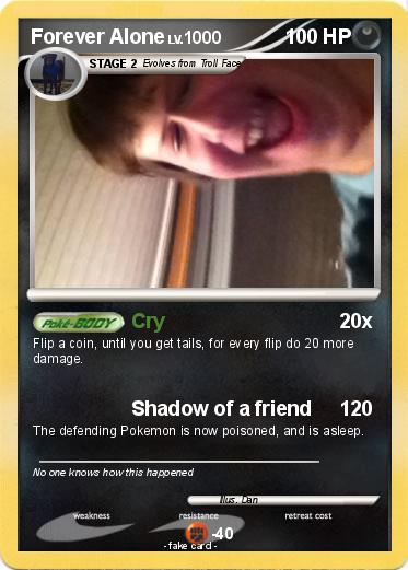 Pokemon Forever Alone