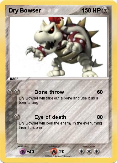 Pokemon Dry Bowser