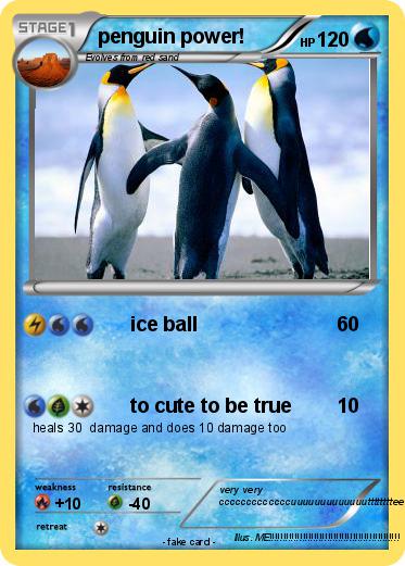 Pokemon penguin power!