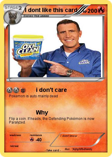 Pokemon I dont like this card