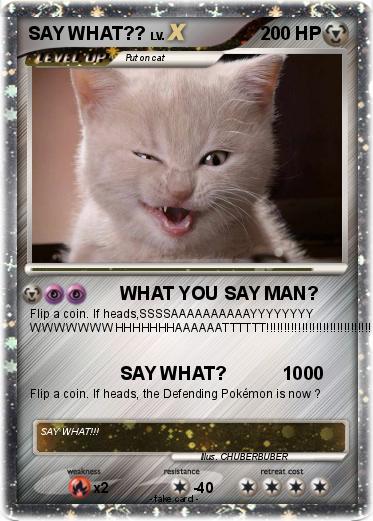 Pokemon SAY WHAT??