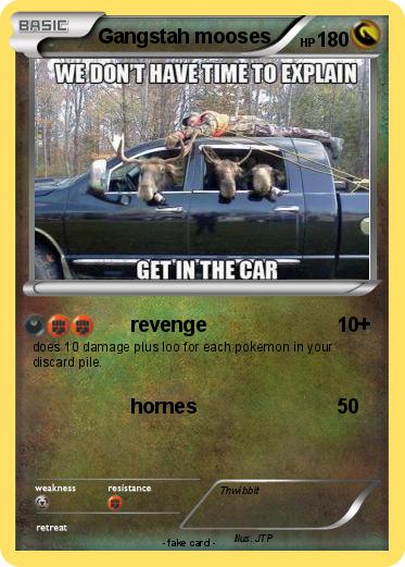 Pokemon Gangstah mooses